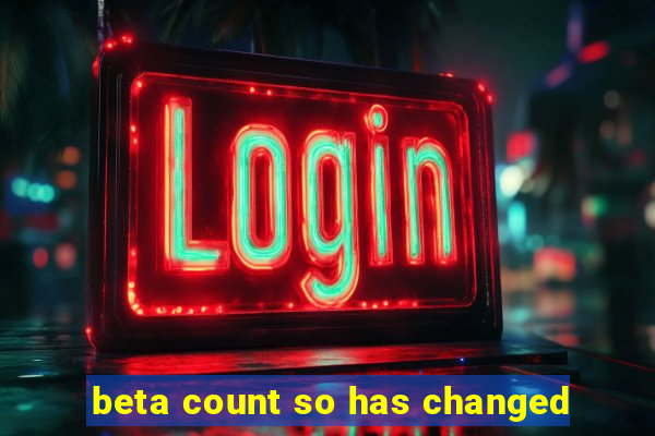 beta count so has changed